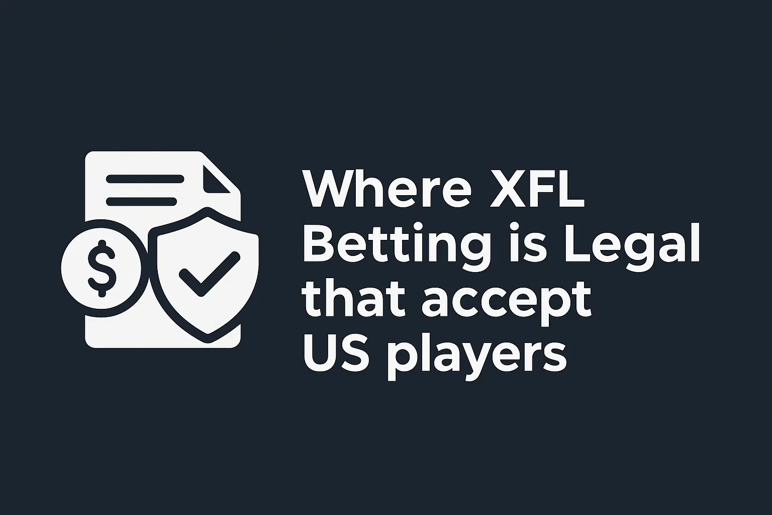 Where XFL Betting is Legal that accept US players